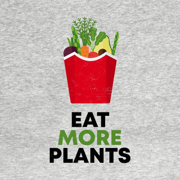 EAT MORE PLANTS by mryetee